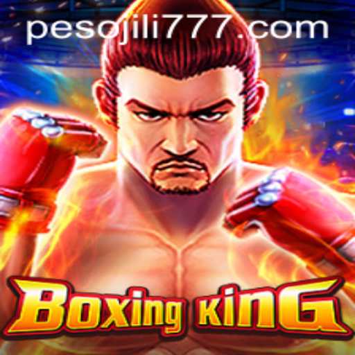 Exploring the Thrilling World of BoxingKing on JiLi777.COM