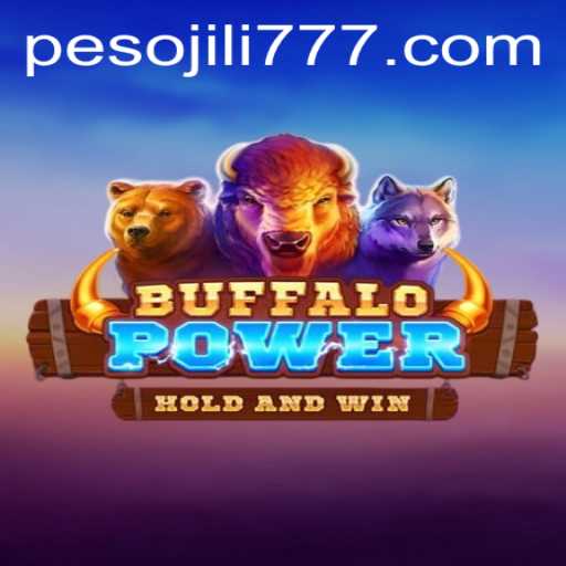 Unleashing the Thrills of BuffaloPower on JiLi777.COM
