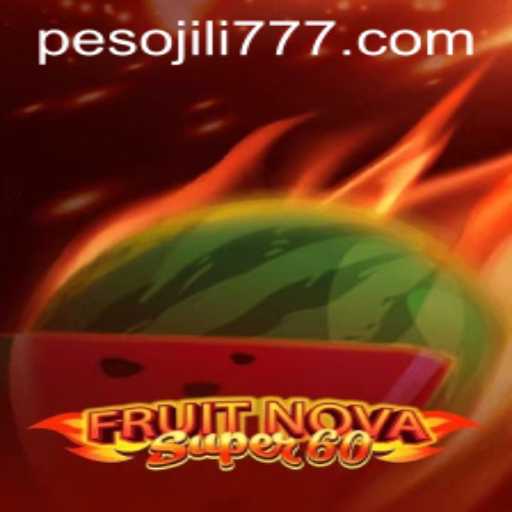Exploring the Exciting World of FruitNovaSuper60: An Engaging Experience